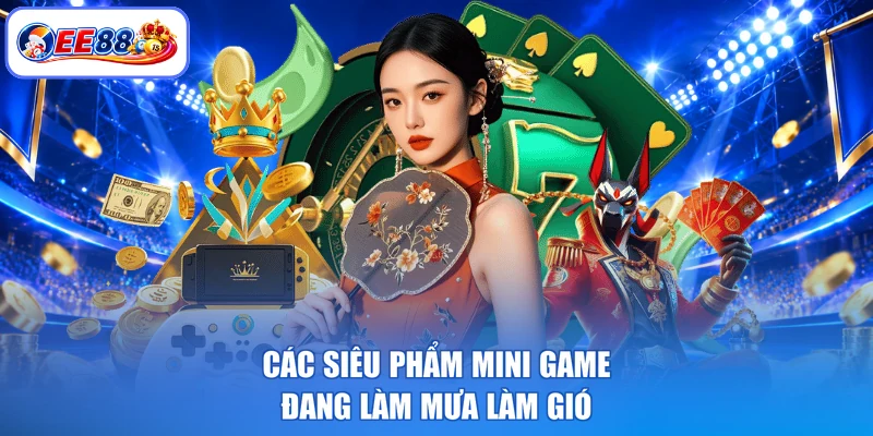 Các siêu phẩm mini game đang làm mưa làm gió